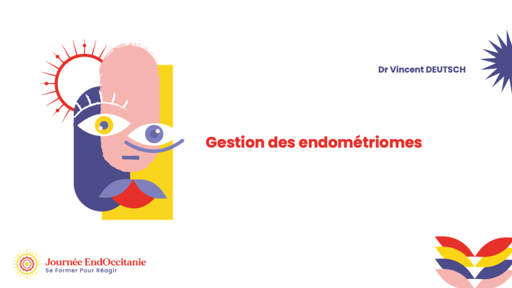 Gestion des endométriomes