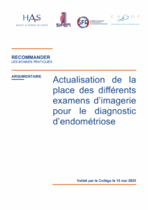 Argumentaire - Actualisation de la place des différents examens d’imagerie pour le diagnostic d’endométriose