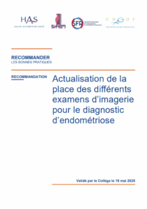 HAS actualisation de la place des différents examens d'imagerie pour le diagnostic d'endométriose