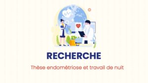 Thèse endométriose et travail de nuit
